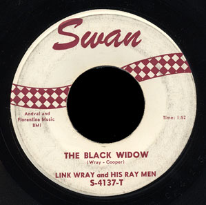 Link Wray and His Ray Men Swan 45 The Black Widow