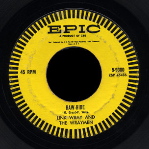 Link Wray Epic 45 Raw-Hide