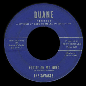 The Savages Duane 45 You're On My Mind