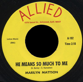 Marilyn Mattson Allied 45 He Means So Much To Me
