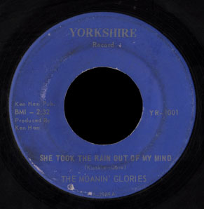 Moanin' Glories Yorkshire 45 She Took the Rain Out of My Mind