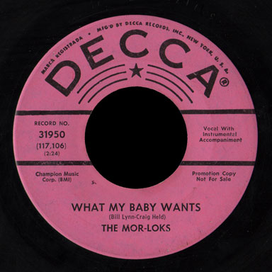 Mor-Loks Decca 45 What My Baby Wants