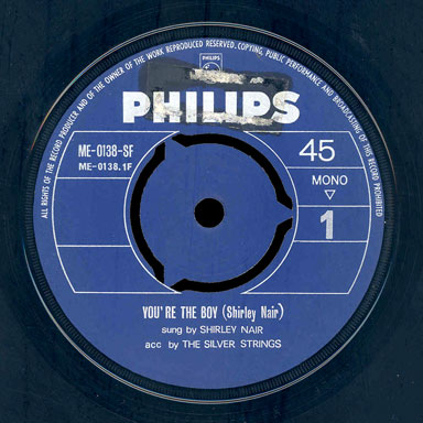 Shirley Nair with the Silver Strings Philips 45 You're the Boy