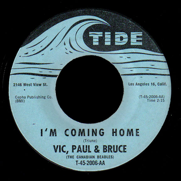 Vic, Paul and Bruce Tide 45 I'm Coming Home