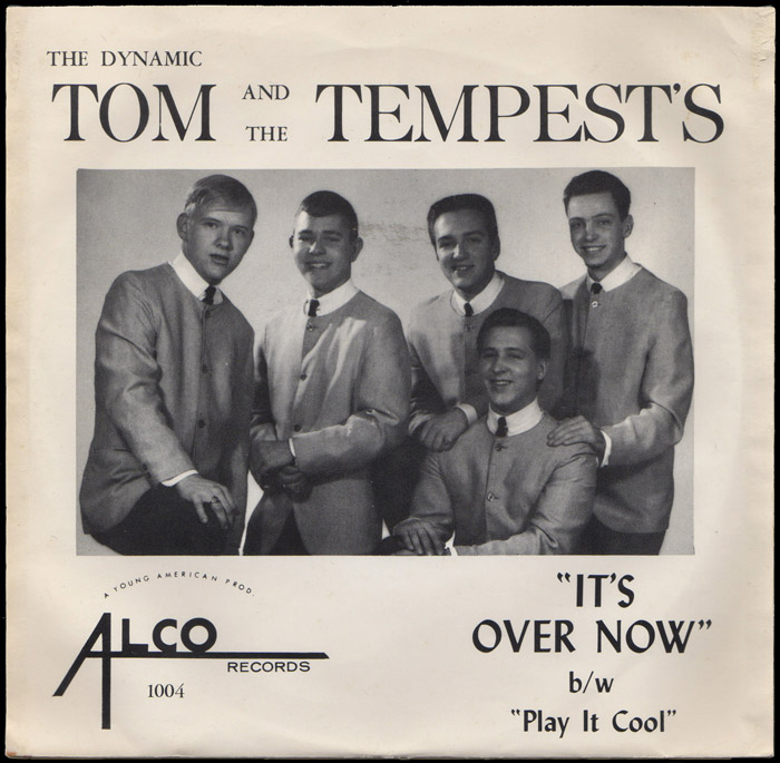 Tom & the Tempests Alco PS It's Over Now
