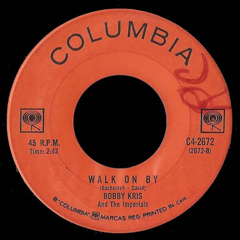 Bobby Kris and the Imperials Columbia 45 Walk On By