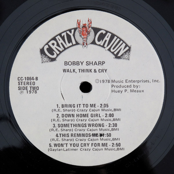 Bobby Sharp Crazy Cajun LP Walk, Think & Cry side 2