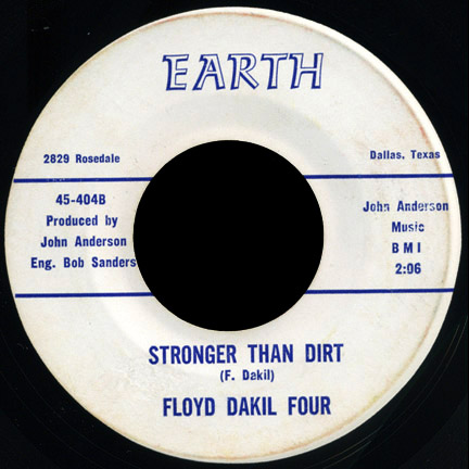 Floyd Dakil Four Earth 45 Stronger Than Dirt