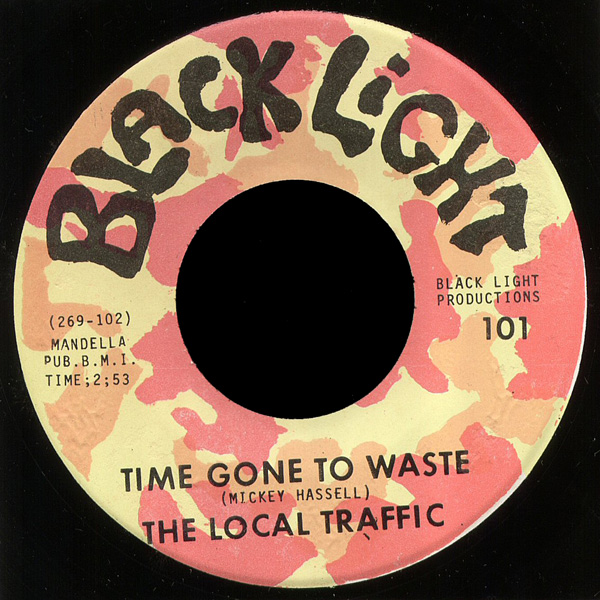 Local Traffic Black Light 45 Time Gone to Waste