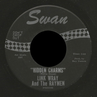 Link Wray and the Raymen Swan 45 Hidden Charms