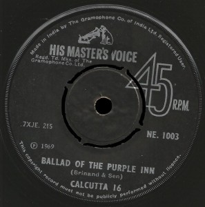 Calcutta-16 HMV 45 Ballad of the Purple Inn