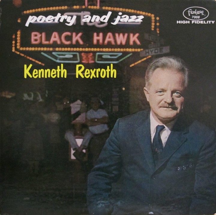 Kenneth Rexroth, Fantasy LP 7008, Poetry and Jazz at the Black Hawk