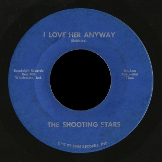 Shooting Stars, Randolph 45 I Love Her Anyway