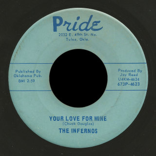 The Infernos Pride 45 Your Love For Mine