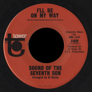 Sound of the Seventh Son Tower 45 I'll Be On My Way