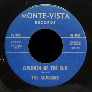 The Mockers Monte- Vista 45 Children Of The Sun