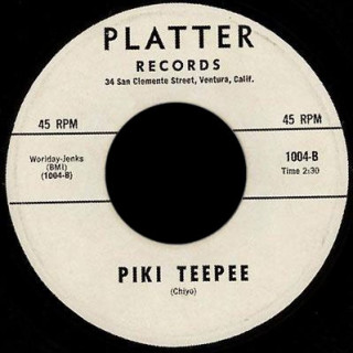 Chiyo Platter Records 45 Piki Teepee