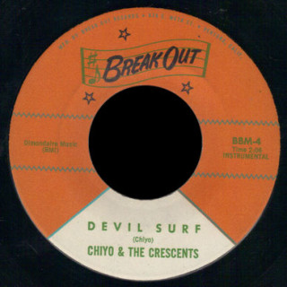 Chiyo and the Crescents Break Out Records 45 Devil Surf