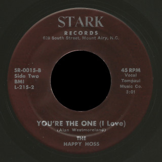 The Happy Hoss Stark 45 You're The One (I Love)