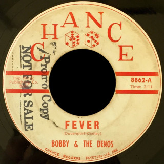 Bobby & the Denos Chance 45 Fever