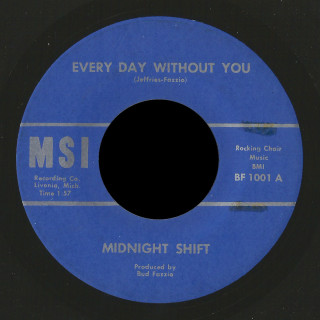 Midnight Shift MSI 45 Every Day Without You