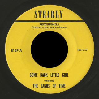 Sands of Time Stearly 45 Come Back Little Girl