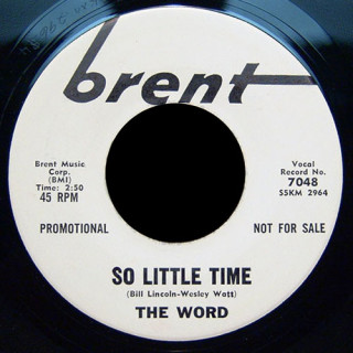 The Word Brent 45 So Little Time