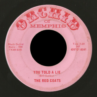 Red Coats Orchid of Memphis 45 You Told a Lie