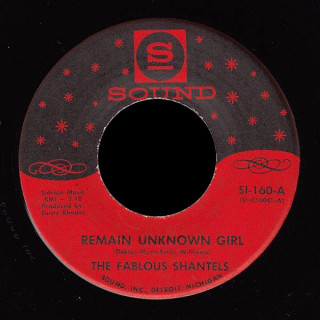 Fabulous Shantels Sound 45 Remain Unknown Girl