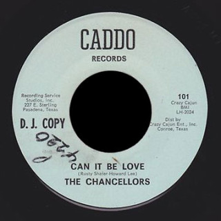 The Chancellors Caddo 45 Can It Be Love