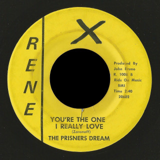 The Prisners Dream Rene 45 You're The One I Really Love