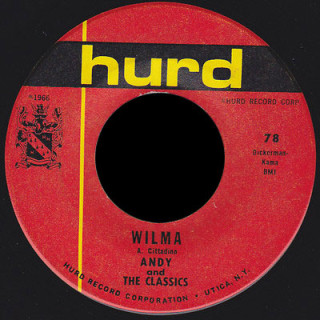 Andy And The Classics Hurd 45 Wilma