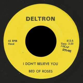 Bed of Roses Deltron 45 I Don't Believe You