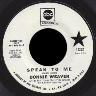 Donnie Weaver ABC 45 Speak To Me