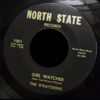 O'Kaysions North State 45 Girl Watcher
