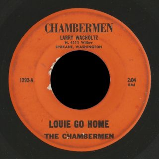 Chambermen 45 Louie Go Home