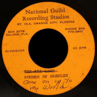 Sounds Of Sandlin National Guild Recording Studios Acetate 45 Come On Up To My World