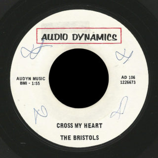 Bristols Audio Dynamics 45 Cross My Heart