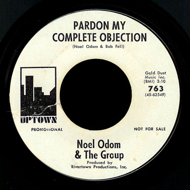 Noel Odom & the Group Uptown 45 Pardon My Complete Objection