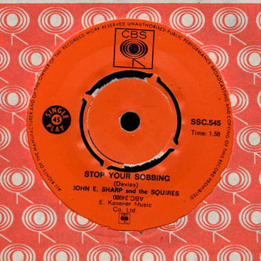 John E. Sharp and the Squires CBS 45 Stop Your Sobbing