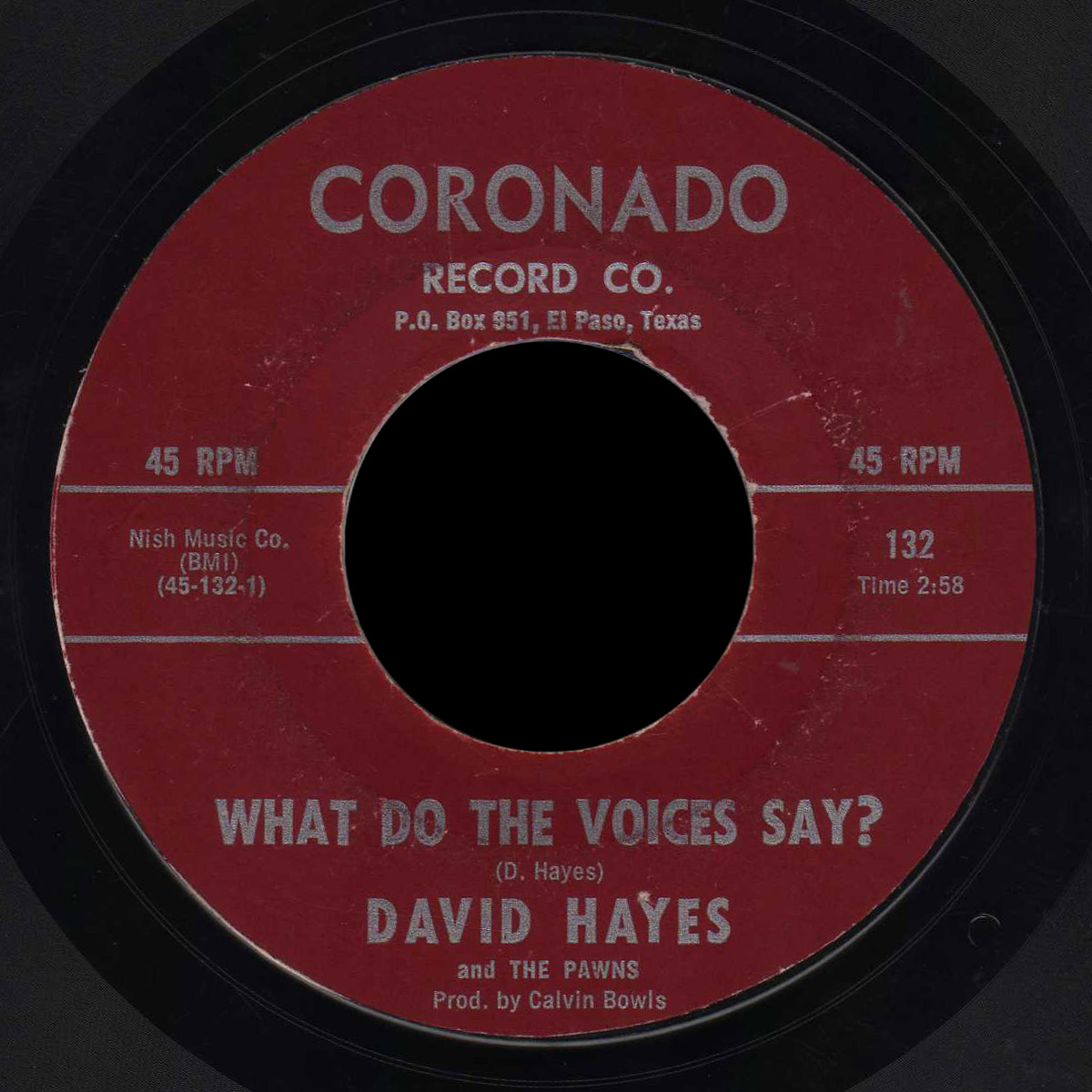 David Hayes & the Pawns Coronado 45 What do the Voices Say