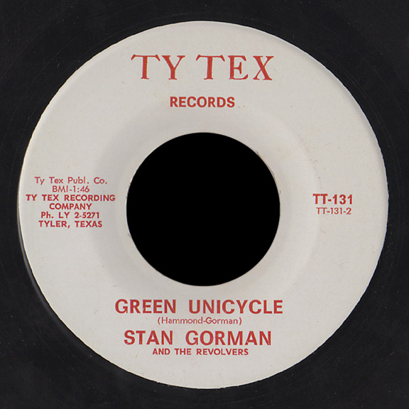 Stan Gorman & the Revolvers Ty Tex 45 Green Unicycle
