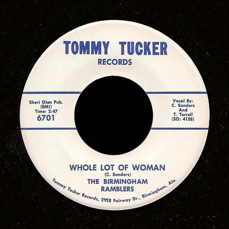 Birmingham Ramblers Tommy Tucker 45 Whole Lot of Woman