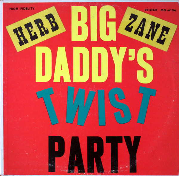 Herb Zane Big Daddy's Twist Party Regent LP