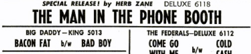 Herb Zane Deluxe 45 The Man In the Phone Booth and Big Daddy King 45 Bacon Fat, Billboard, March 2, 1957