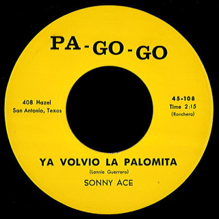 Sonny Ace Pa-Go-Go 45 Ya Volvio La Palomita