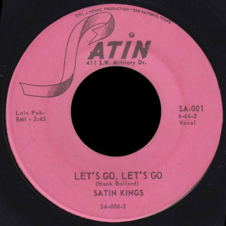 Satin Kings Satin 45 Let's Go Let's Go