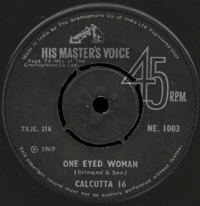 Calcutta-16 HMV 45 One Eyed Woman