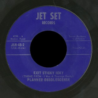 Planned Obsolescense Jet Set 45 Exit Sticky Icky