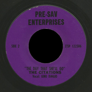 Citations Pre-Sav Enterprises 45 The Day That She'll Go